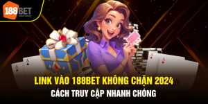 Tìm Hiểu 188bet - Trải Nghiệm Đỉnh Cao Trong Thế Giới Cược Online